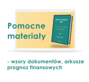 Pomocne materiały - wzory dokumentów, arkusze prognoz finansowych